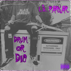 Drum Or Die