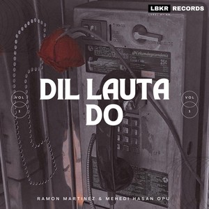 Dil Lauta Do (LoFi)