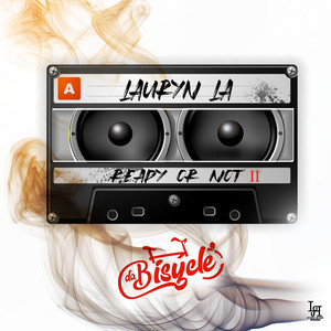 Lauryn La(Ready or Not II) (Explicit)