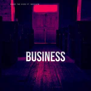 Business (feat. Noceasn)