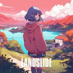 Landslide (feat. Kurt Moyer)