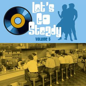 Let's Go Steady, Vol. 5