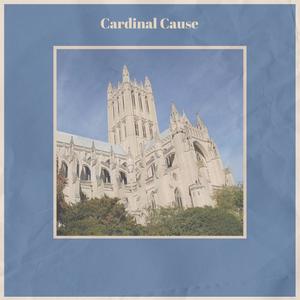 Cardinal Cause