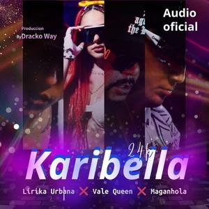 KARIBELLA 24K (feat. VALE QUEEN & LA DINASTIA SPC)