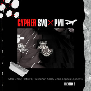 Cypher Svq X Pmi (Explicit)