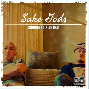 Sake Gods (Explicit)