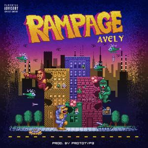 Rampage(feat. Avely) (Explicit)