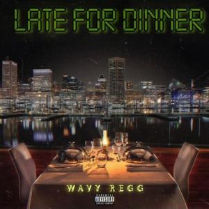 Late For Dinner (Explicit)