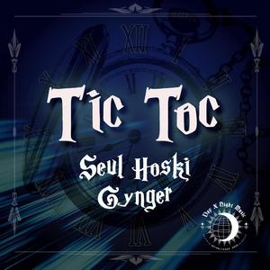 Tic Toc(feat. Gynger)