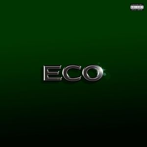 Eco (Explicit)