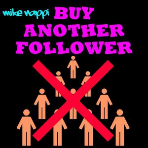 Buy Another Follower (Explicit)