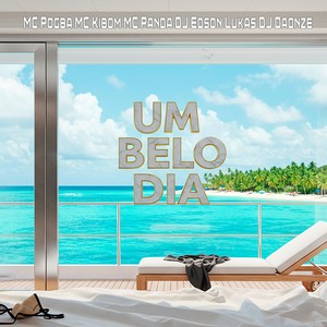 UM BELO DIA (Explicit)