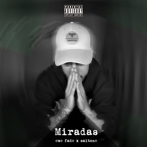 Miradas (Explicit)