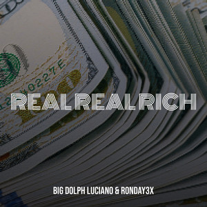 Real Real Rich (Explicit)