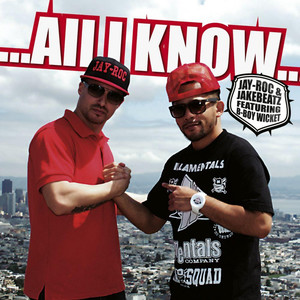 All I Know (feat. B-Boy Wicket) [Explicit]