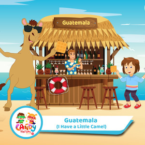 Guatemala (I Have a Little Camel)