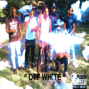 OFF WHITE (feat. MudbabiesCEO) [Explicit]