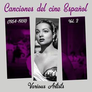 Canciones del cine Español, Vol. 2 (1954 - 1959)