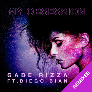 My Obsession (The Remixes)