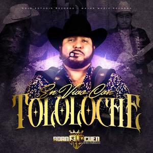 En Vivo Con Tololoche (Explicit)