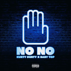 No No (feat. Baby Top) (Explicit)