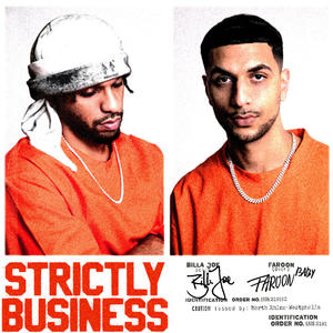 STRICTLY BUSINESS (Explicit)