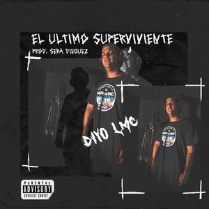 El Ultimo Superviviente (Explicit)