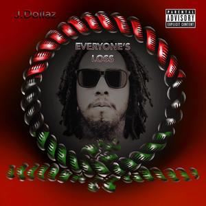 EVERYONE'S LOSS (Explicit)