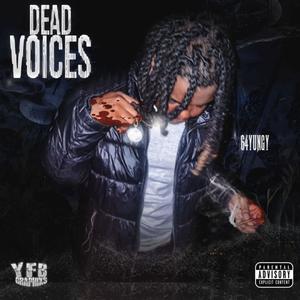 64yungy (DEAD VOICES) [Explicit]