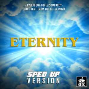 Everybody Loves Somebody (From 