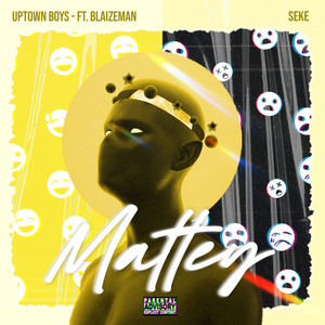 Seke / Uptown Boys (Explicit)