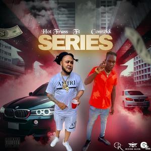 Series (feat. Connekk) (Explicit)