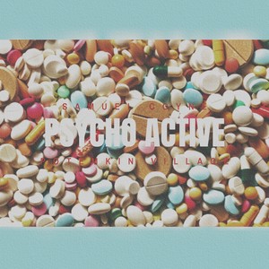Psycho Active (Explicit)