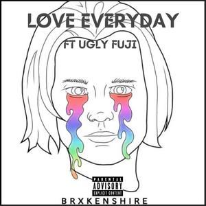 Love Everyday(feat. Ugly Fuji) (Explicit)