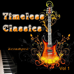 Timeless Classics, Vol. 1 Revamped