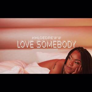 Loved Somebody