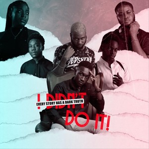 I Didn’t Do It (Official Soundtrack) [Explicit]