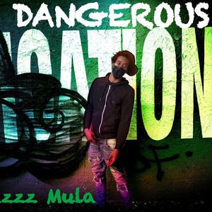 Dangerous (Explicit)