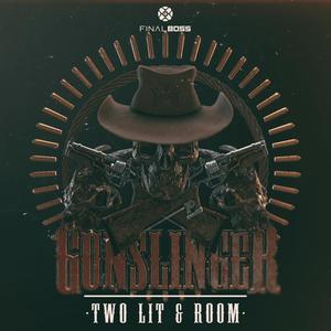 Gunslinger (Explicit)