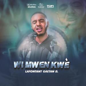 Wi Mwen Kwè