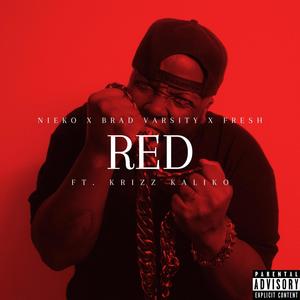 Red (feat. Krizz Kaliko) [Explicit]