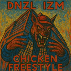 Chicken Freestyle (Explicit)