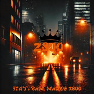 2800 (feat. BAM, Manos2800 & 28BLKBoyz) [Explicit]