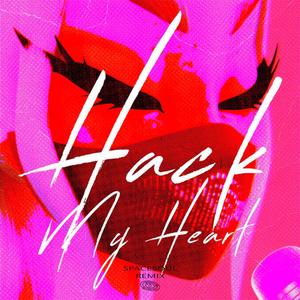 Hack My Heart (Remix)