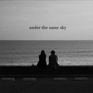 under the same sky