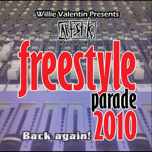 Freestyle Parade 2010 (Willie Valentin Presents)