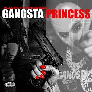 Gangsta Princess (feat. ChicoGzz) (Explicit)