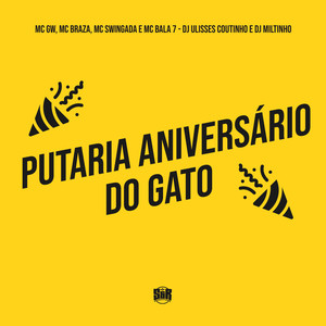 Putaria Aniversário do Gato (Explicit)