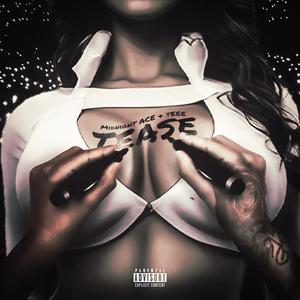Tease (Explicit)