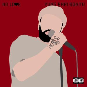 NO LOVE (Explicit)